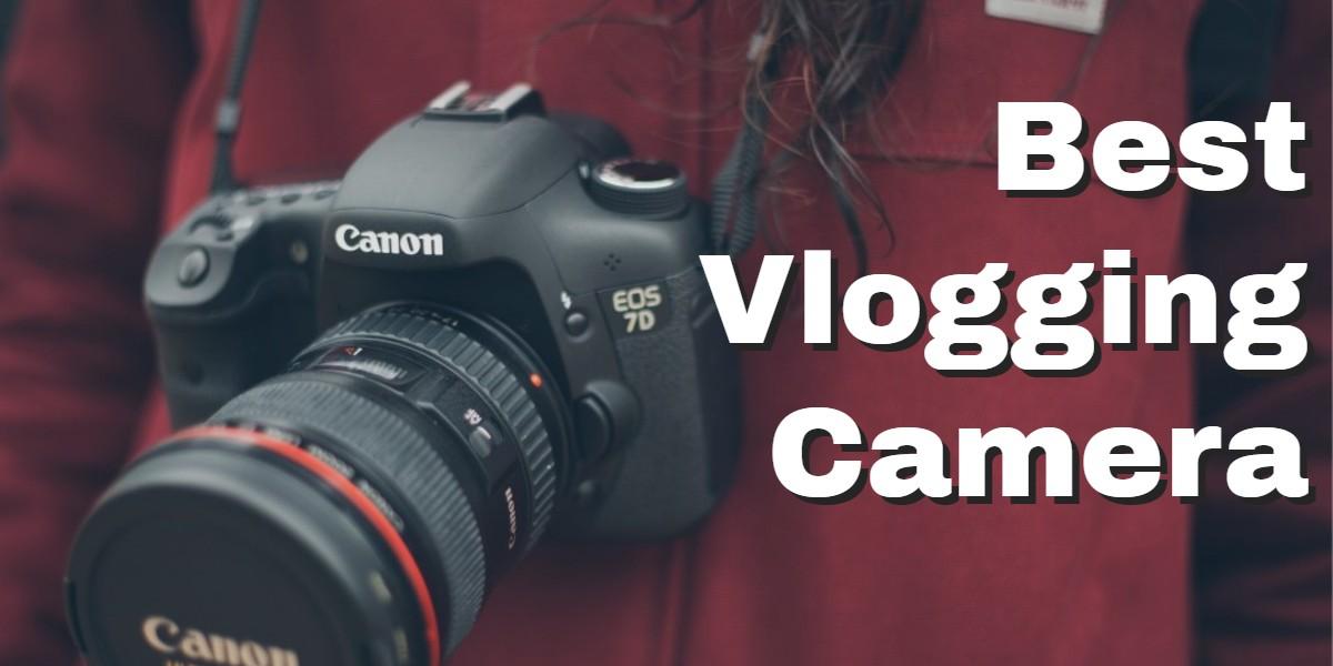 Best-Vlogging-Camera