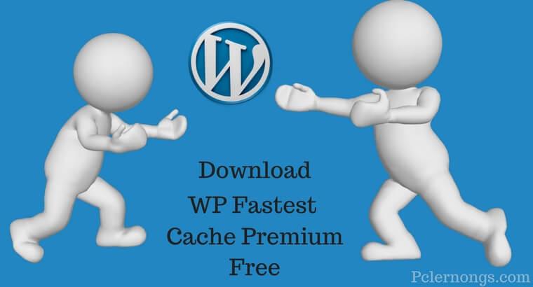 wp-fastest-cache-premium-free